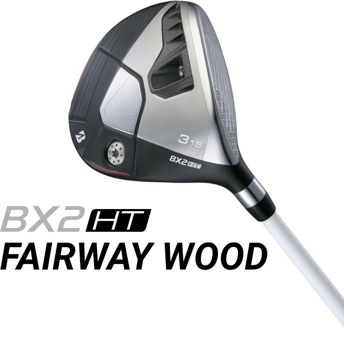 BX2 HT FAIRWAY WOOD